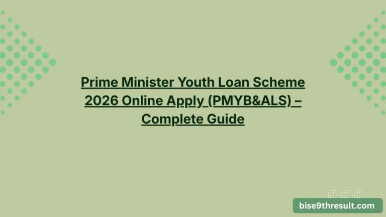 Prime Minister Youth Loan Scheme 2026 Online Apply (PMYB&ALS) – Complete Guide